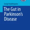 The Gut in Parkinson’s Disease: