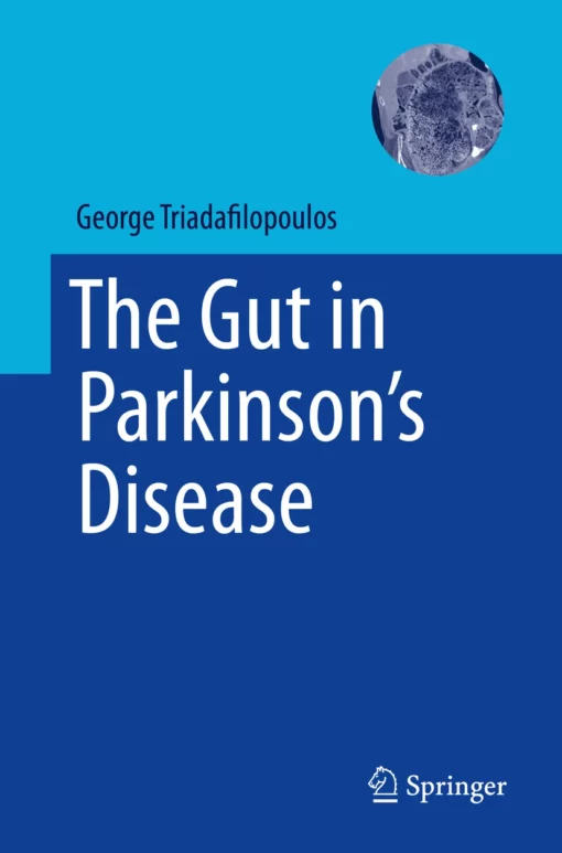 The Gut in Parkinson’s Disease: