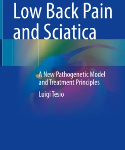 Low Back Pain and Sciatica: A New Pathogenetic Model and Treatment Principles