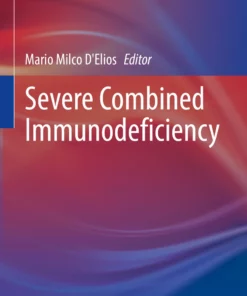 Severe Combined Immunodeficiency: