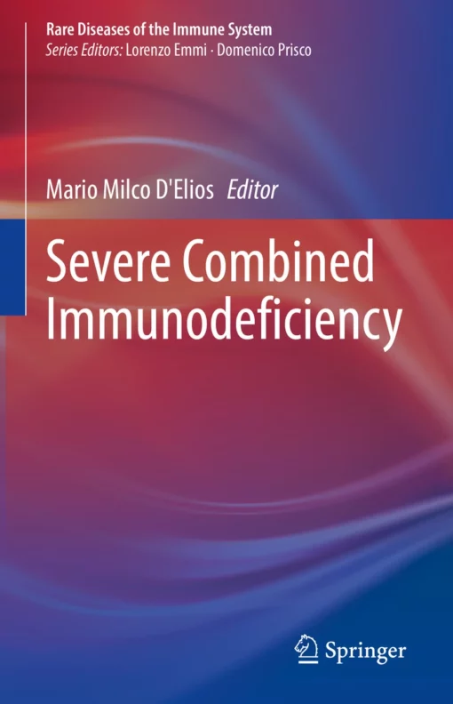 Severe Combined Immunodeficiency: