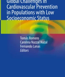 Global Challenges in Cardiovascular Prevention in Populations with Low Socioeconomic Status: