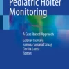 Pediatric Holter Monitoring: A Case-based Approach