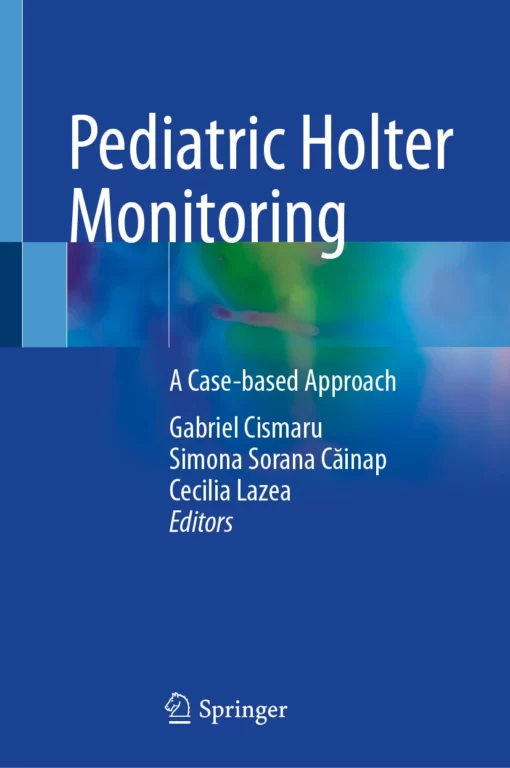 Pediatric Holter Monitoring: A Case-based Approach