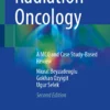 Radiation Oncology: A MCQ and Case Study-Based Review