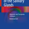 Surgery of the Salivary Glands: Diagnostic and Therapeutic Strategies