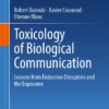 Toxicology of Biological Communication: Lessons from Endocrine Disruptors and the Exposome