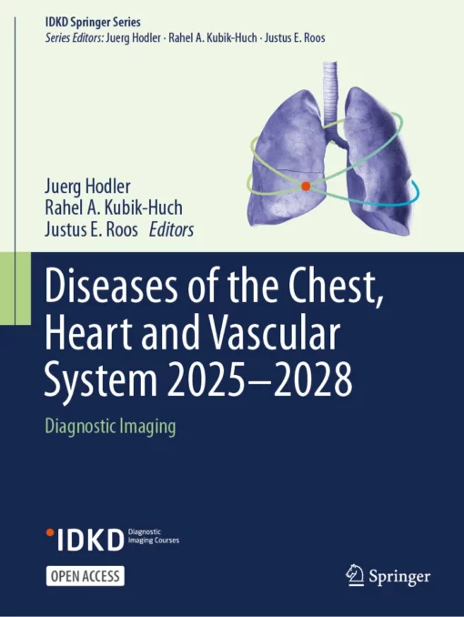 Diseases of the Chest, Heart and Vascular System 2025-2028: Diagnostic Imaging