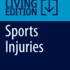 Sports Injuries: Prevention, Diagnosis, Treatment and Rehabilitation