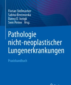 Pathologie nicht-neoplastischer Lungenerkrankungen: Praxishandbuch