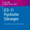 ICD-11 – Psychische Störungen: Innovationen und ihre Bewertung