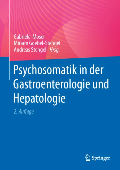 Psychosomatik in der Gastroenterologie und Hepatologie: