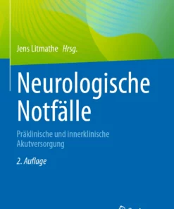 Neurologische Notfälle: Präklinische und innerklinische Akutversorgung