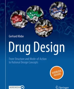 Drug Design: From Structure and Mode-of-Action to Rational Design Concepts