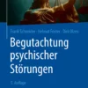 Begutachtung psychischer Störungen: