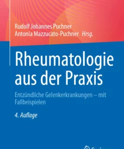 Rheumatologie aus der Praxis: Entzündliche Gelenkerkrankungen – mit Fallbeispielen