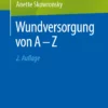 Wundversorgung von A – Z: