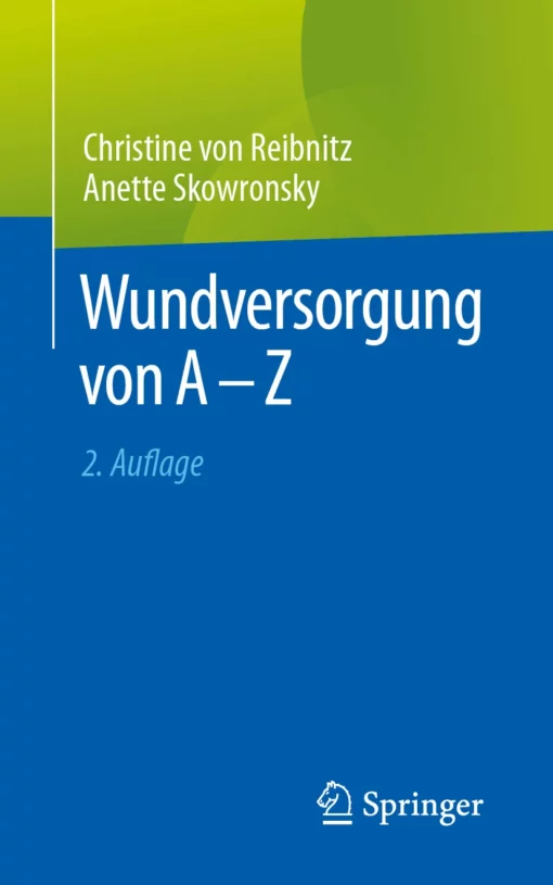 Wundversorgung von A – Z: