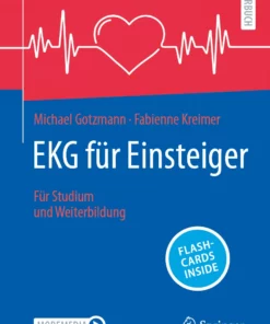 EKG für Einsteiger: Für Studium und Weiterbildung