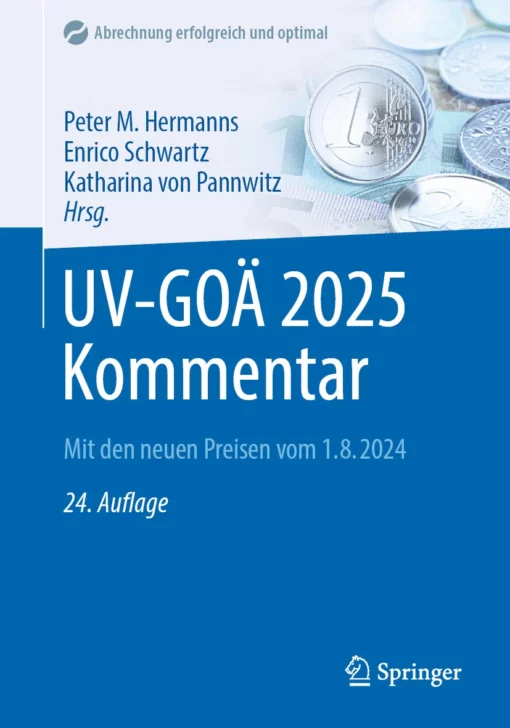 UV-GOÄ 2025 Kommentar: Mit den neuen Preisen vom 1.8.2024