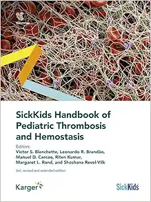 SickKids Handbook of Pediatric Thrombosis and Hemostasis, 3ed (PDF)