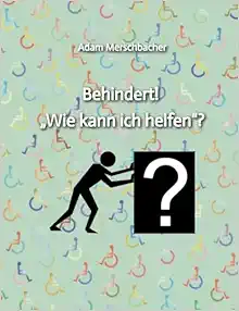 Behindert! “Wie kann ich helfen”?: 2nd Edition (2024) (German Edition) (EPUB)