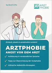 Arztphobie: Angst vor Ärzten (German Edition) (EPUB)