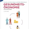 Gesundheitsökonomie: Eine Einführung (De Gruyter Studium) (German Edition), 2nd Edition (PDF)