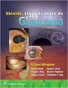 Shields. Libro de texto de Glaucoma (Spanish Edition), 7th Edition (PDF)