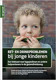 Eet- en drinkproblemen bij jonge kinderen: Een leidraad voor logopedisten en andere hulpverleners in de gezondheidszorg (EPUB)