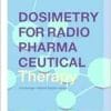 Dosimetry for Radiopharmaceutical Therapy (EPUB)