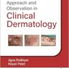 Approach and Observation in Clinical Dermatology (PDF)