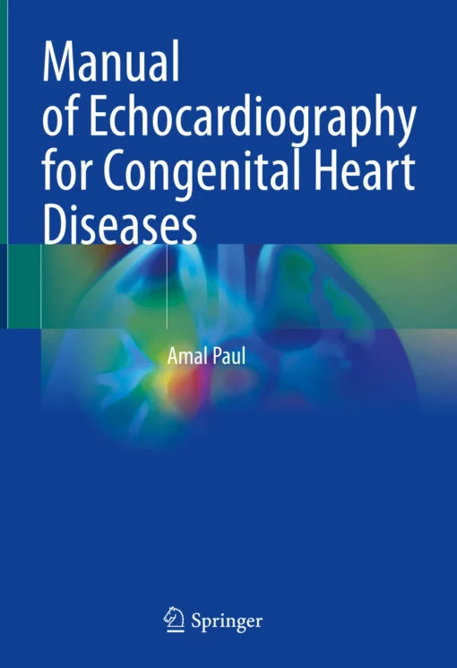 Manual of Echocardiography for Congenital Heart Diseases: