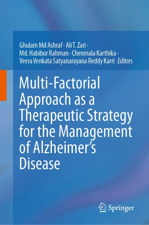 Multi-Factorial Approach as a Therapeutic Strategy for the Management of Alzheimer’s Disease: