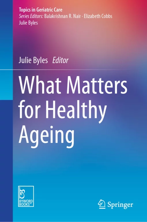 What Matters for Healthy Ageing: