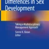 Children with Differences in Sex Development: Taking a Multidisciplinary Management Approach