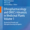 Ethnopharmacology and OMICS Advances in Medicinal Plants Volume 1: Uncovering Diversity and Ethnopharmacological Aspects