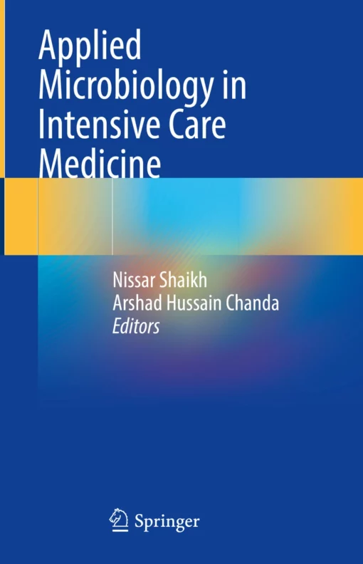 Applied Microbiology in Intensive Care Medicine: