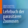 Lehrbuch der parasitären Zoonosen: