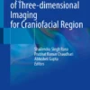 Applications of Three-dimensional Imaging for Craniofacial Region: