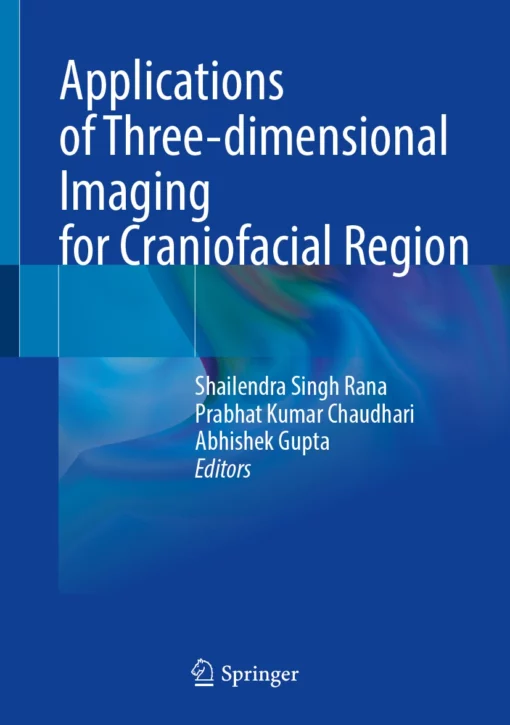 Applications of Three-dimensional Imaging for Craniofacial Region: