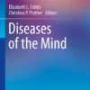 Diseases of the Mind: