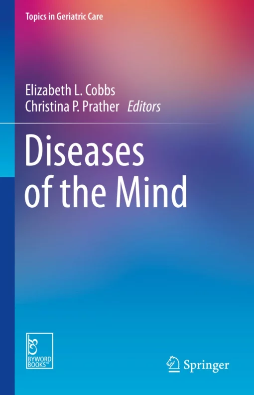 Diseases of the Mind: