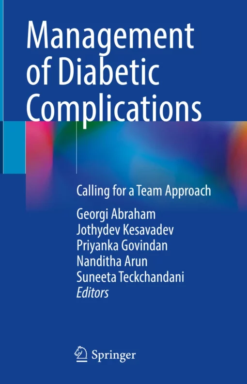 Management of Diabetic Complications: Calling for a Team Approach