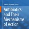 Antibiotics and Their Mechanisms of Action: