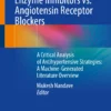 Angiotensin-converting Enzyme Inhibitors vs. Angiotensin Receptor Blockers: A Critical Analysis of Antihypertensive Strategies: A Machine-Generated Literature Overview