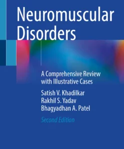 Neuromuscular Disorders: A Comprehensive Review with Illustrative Cases