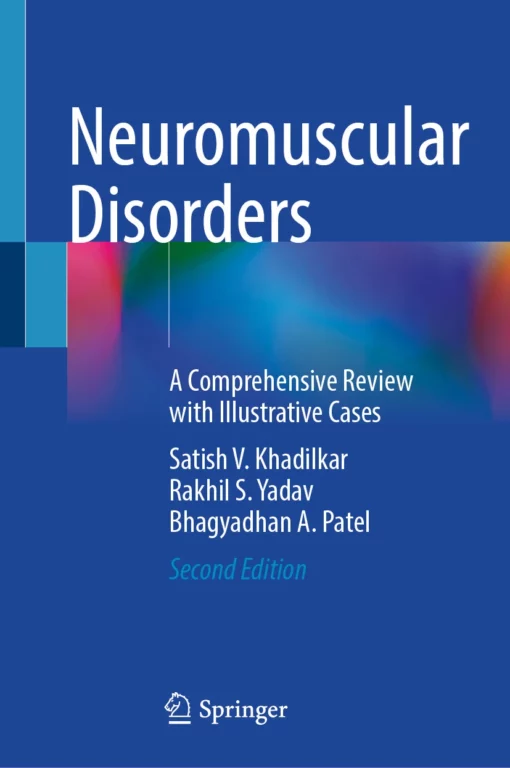 Neuromuscular Disorders: A Comprehensive Review with Illustrative Cases