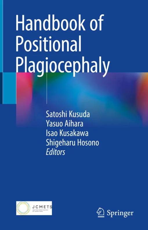 Handbook of Positional Plagiocephaly: