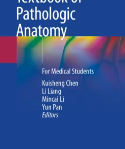 Textbook of Pathologic Anatomy: For Medical Students